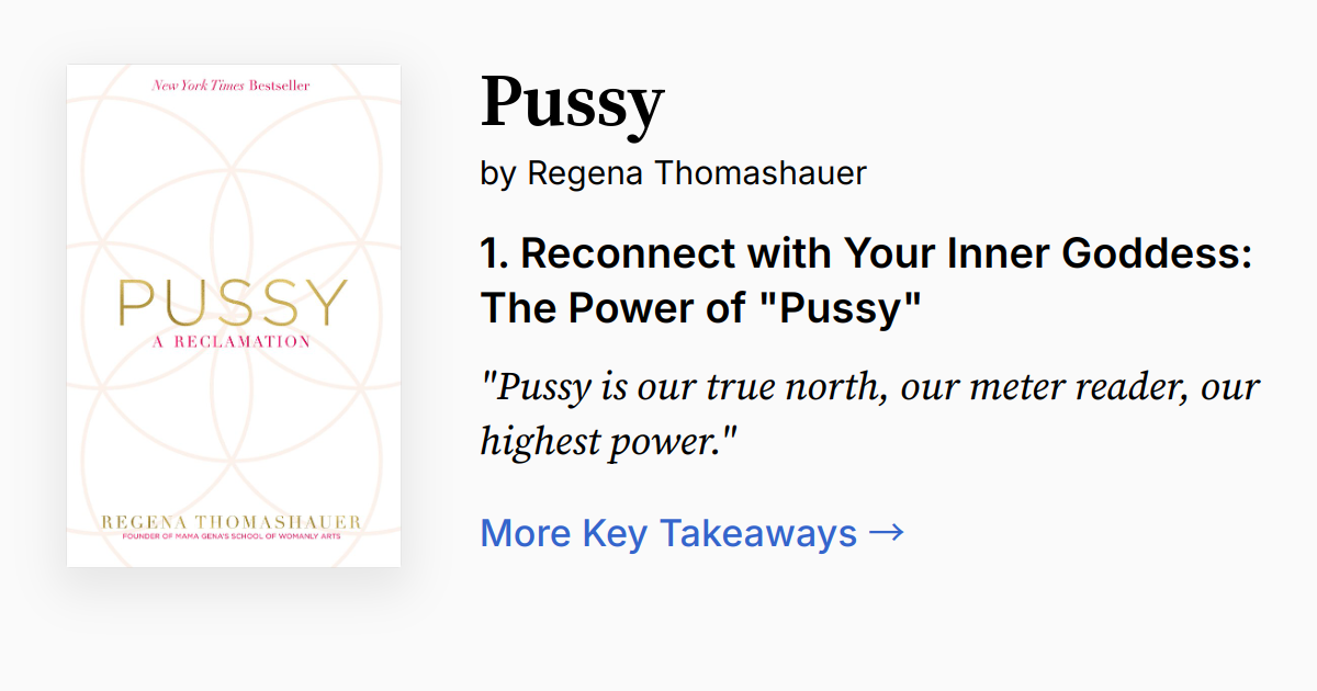 Pussy By Regena Thomashauer Summary Audio Quotes FAQ