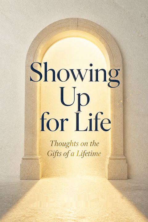 Showing Up for Life by Bill Gates Sr.
