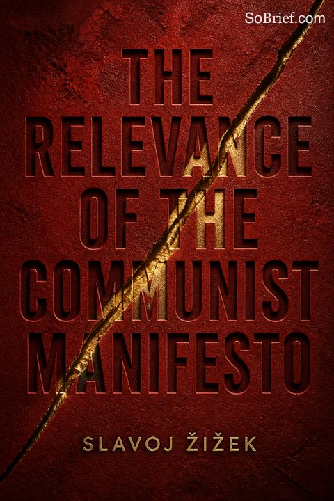 The Relevance of the Communist Manifesto