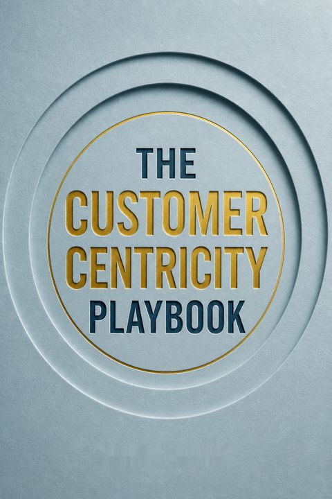 The Customer Centricity Playbook by Peter Fader