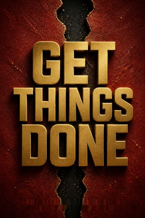 Get Things Done by Robert Kelsey