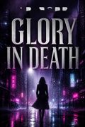 Glory in Death