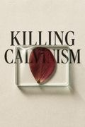 Killing Calvinism