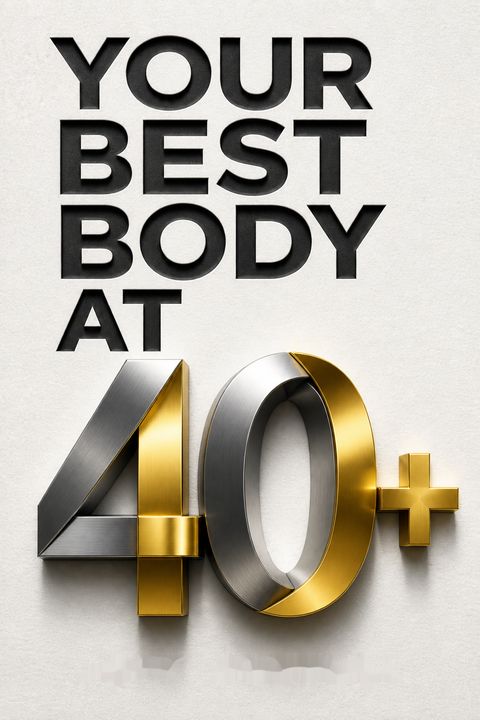 Your Best Body at 40+ by Jeff Csatari