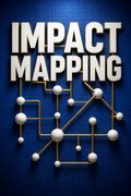 Impact Mapping