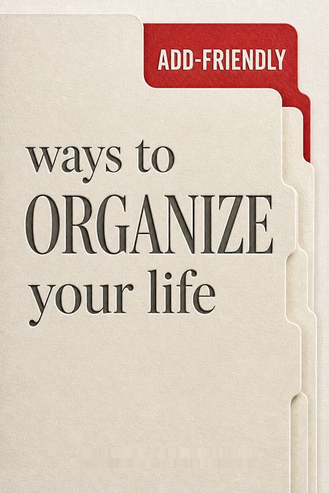 ADD-Friendly Ways to Organize Your Life by Judith Kolberg