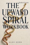 The Upward Spiral Workbook