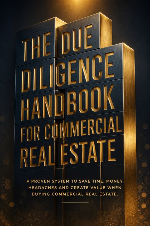 The Due Diligence Handbook For Commercial Real Estate by Brian  Hennessey