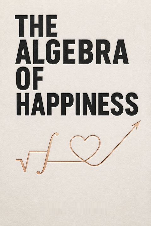 The Algebra of Happiness