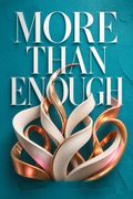 More Than Enough