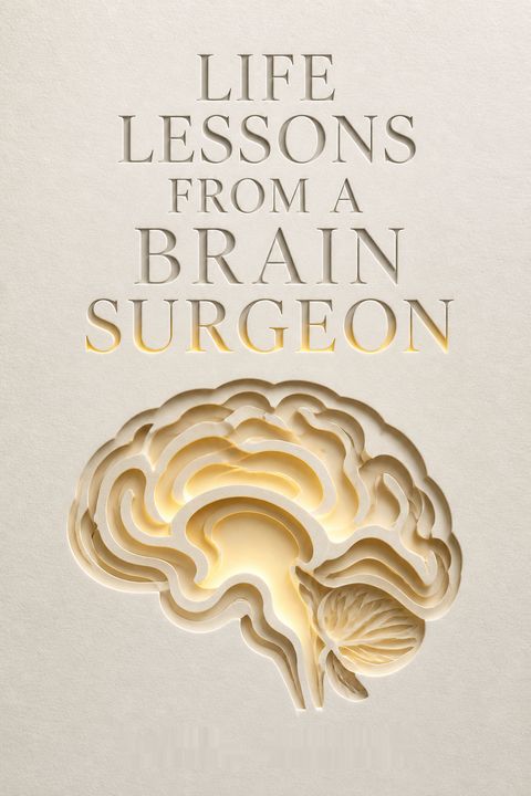 Life Lessons from a Brain Surgeon by Rahul Jandial