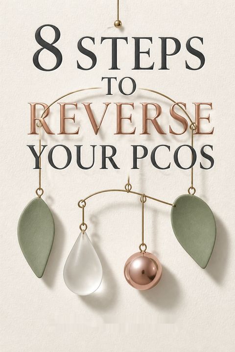 8 Steps to Reverse Your PCOS by Fiona  McCulloch