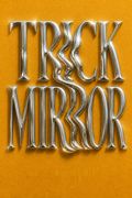 Trick Mirror