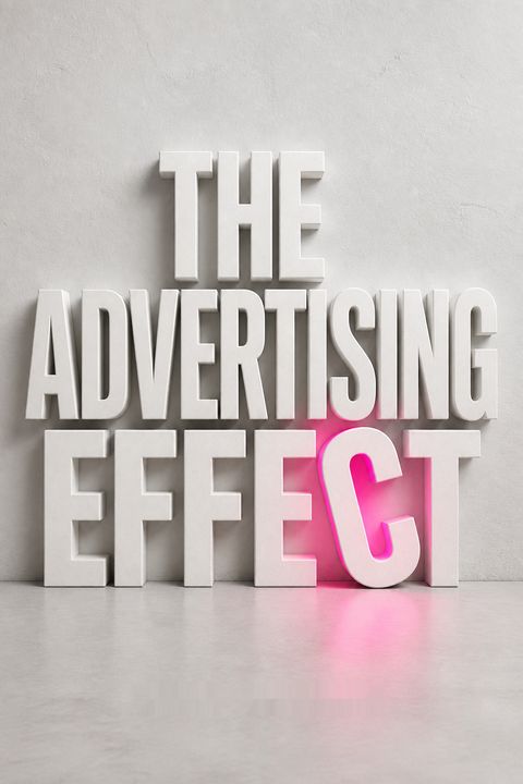The Advertising Effect by Adam Ferrier