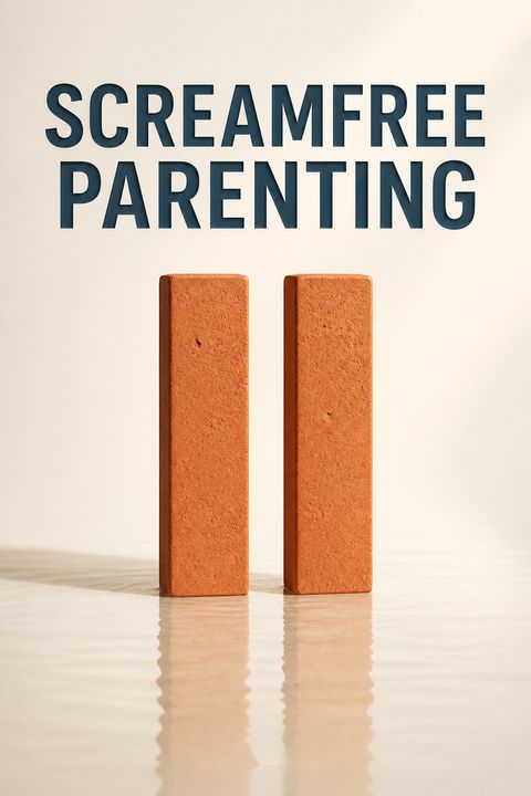Screamfree Parenting, 10th Anniversary Revised Edition by Hal Runkel