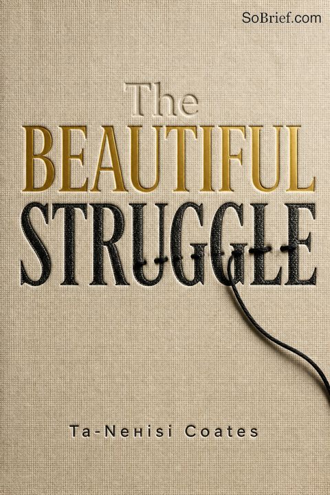 The Beautiful Struggle
