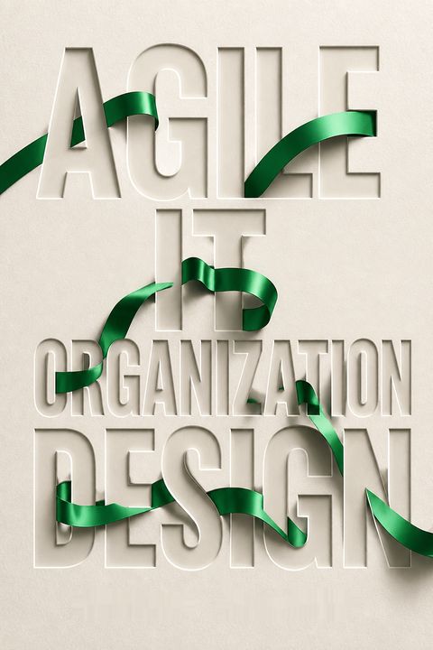 Agile IT Organization Design by Sriram Narayan
