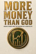 More Money Than God