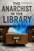 The Anarchist In The Library