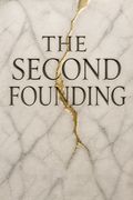 The Second Founding
