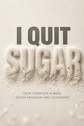 I Quit Sugar