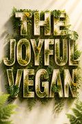 The Joyful Vegan
