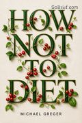How Not To Diet