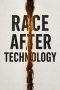 Race After Technology