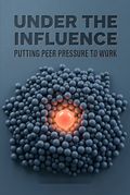 Under the Influence