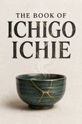 The Book of Ichigo Ichie