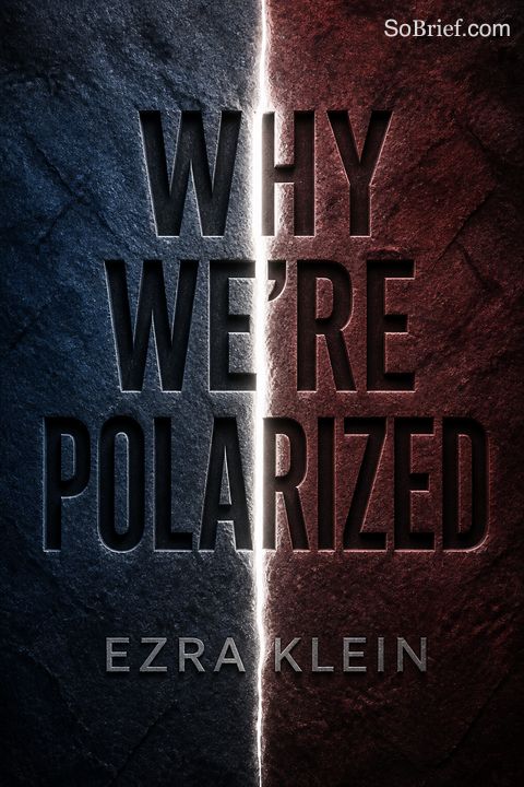 Why We're Polarized