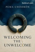 Welcoming the Unwelcome