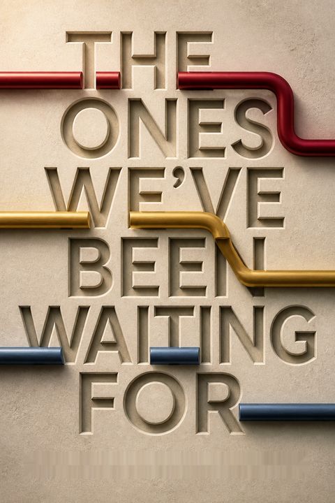 The Ones We've Been Waiting for by Charlotte Alter