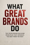 What Great Brands Do