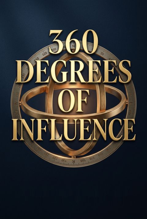 360 Degrees of Influence by Harrison Monarth