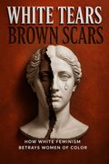 White Tears/Brown Scars