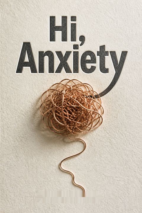 Hi, Anxiety by Kat Kinsman