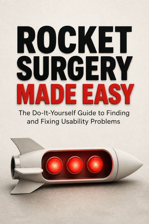 Rocket Surgery Made Easy by Steve Krug