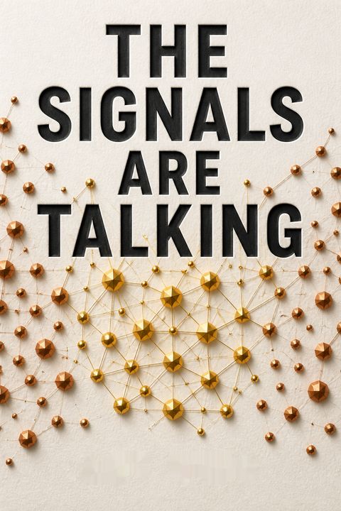 The Signals Are Talking