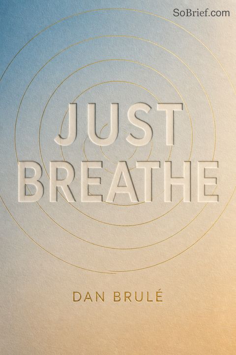 Just Breathe