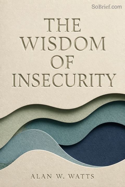 The Wisdom of Insecurity