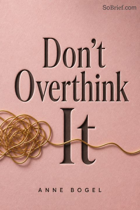Don't Overthink It