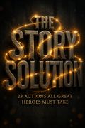 The Story Solution
