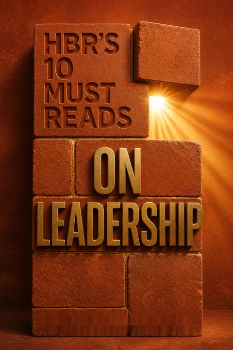 HBR's 10 Must Reads on Leadership