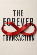 The Forever Transaction