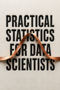 Practical Statistics for Data Scientists