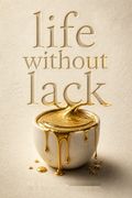 Life Without Lack