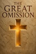 The Great Omission