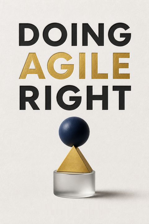 Doing Agile Right by Darrell Rigby