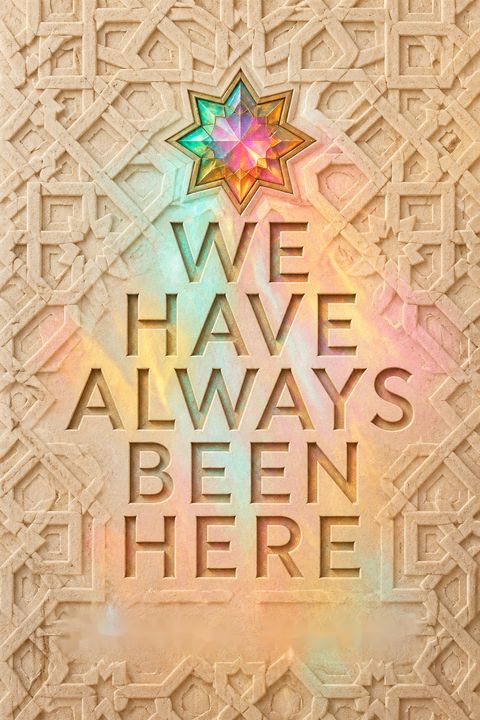 We Have Always Been Here by Samra Habib
